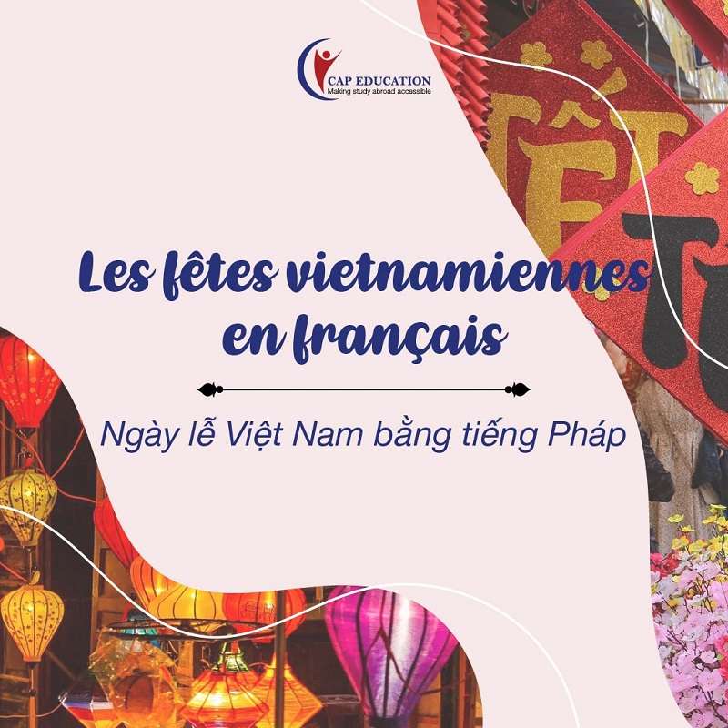 Hình ảnh minh họa Các Ngày Lễ Việt Nam Bằng Tiếng Pháp