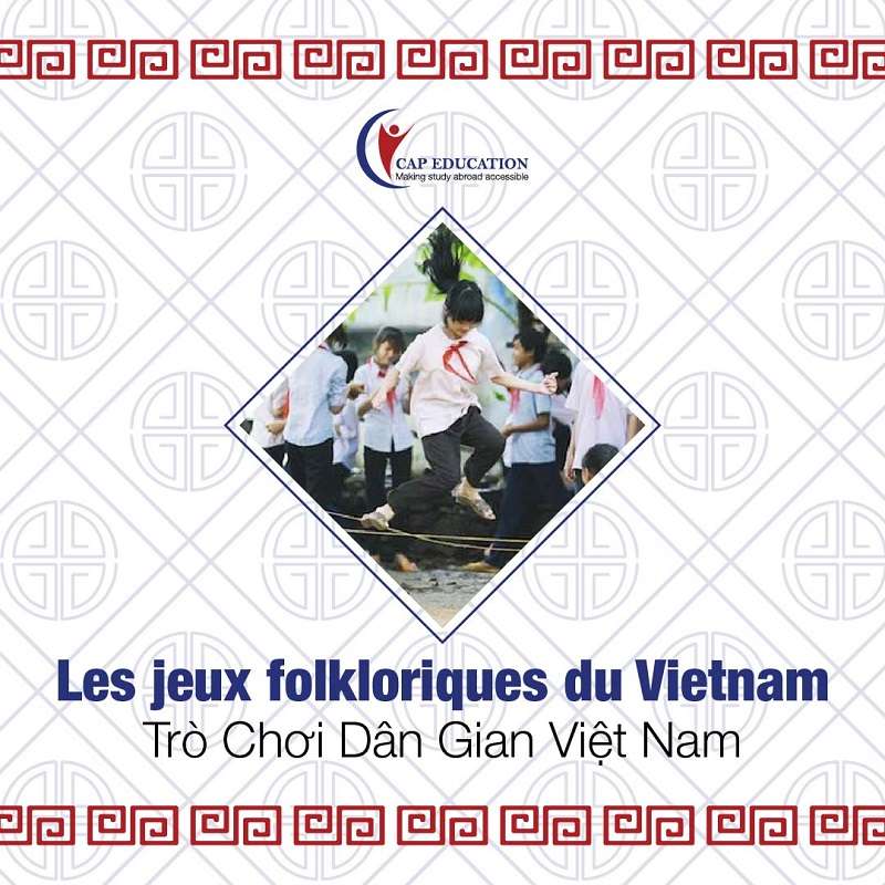 Hình ảnh minh họa Các Trò Chơi Dân Gian Việt Nam Bằng Tiếng Pháp
