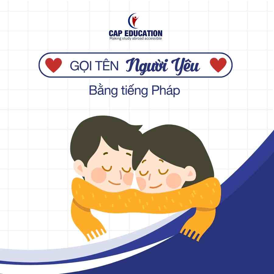 Hình ảnh minh họa Cách Gọi Tên Người Yêu Bằng Tiếng Pháp
