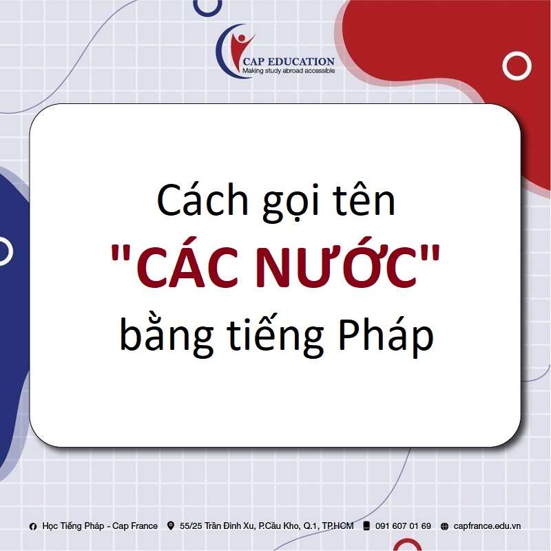 Hình ảnh minh họa Tên Các Nước Bằng Tiếng Pháp