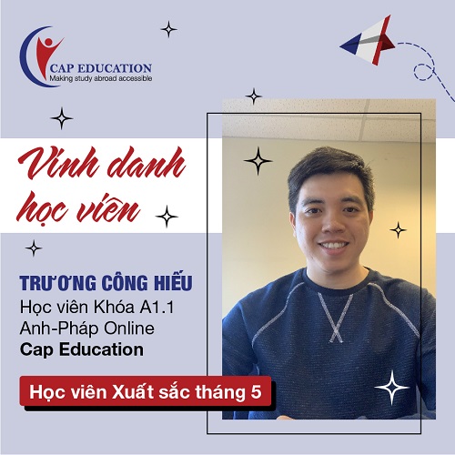 Vinh Danh Học Viên Cap France Tháng 6-2022