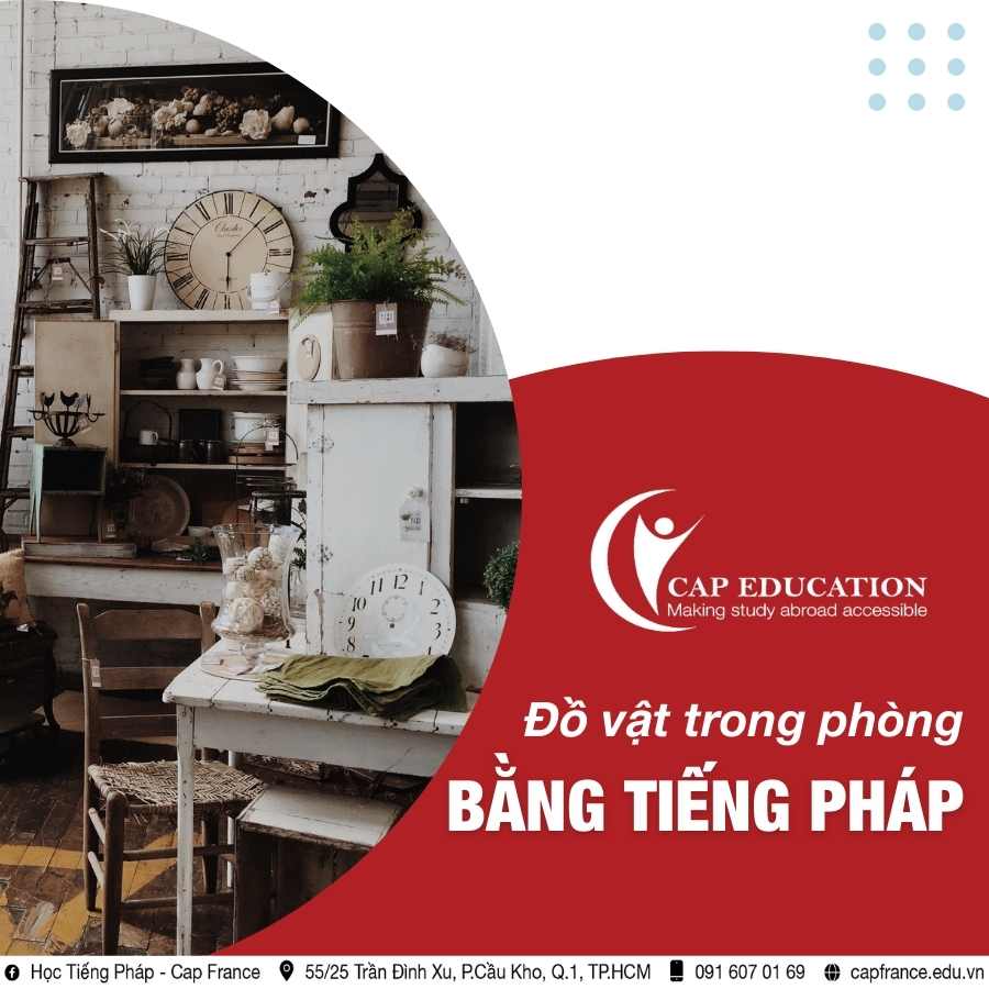 Hình ảnh minh họa Miêu Tả Vị Trí Đồ Vật Trong Phòng Bằng Tiếng Pháp