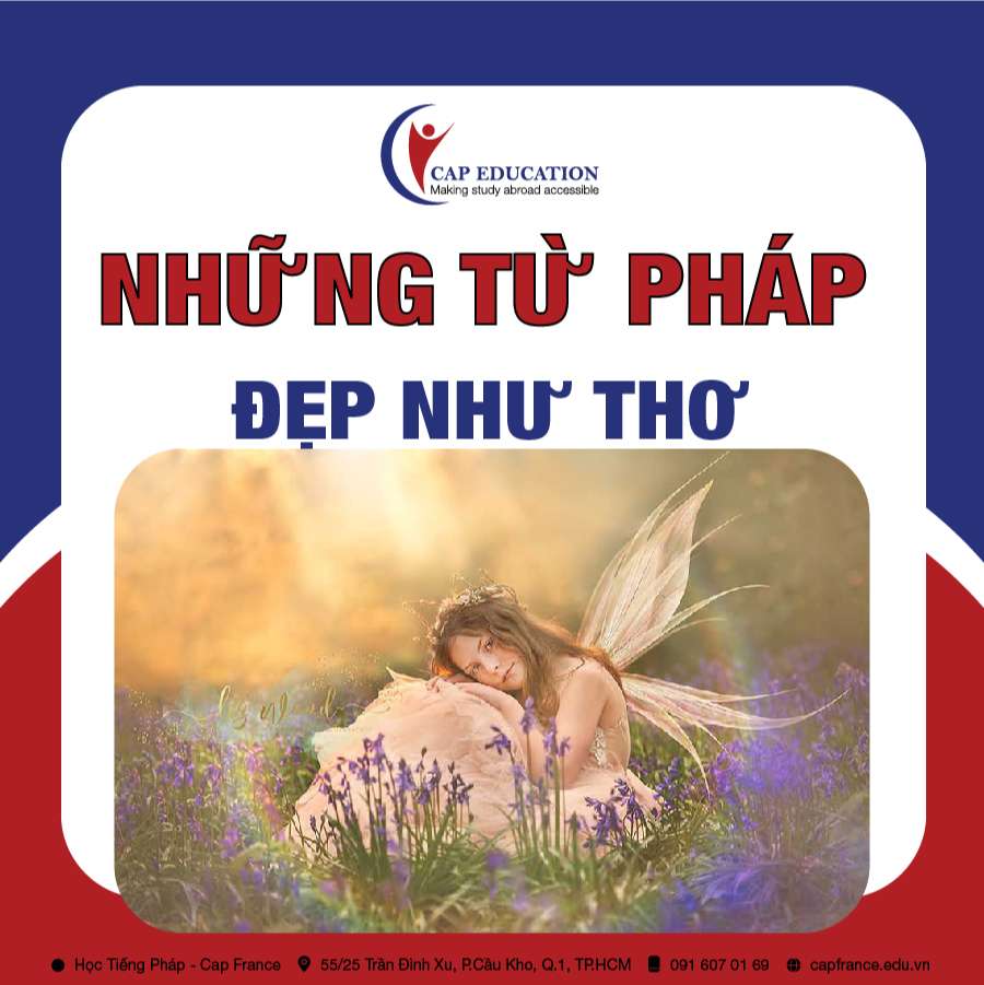 Hình ảnh minh họa Những Từ Tiếng Pháp Đẹp Như Thơ