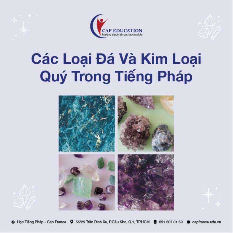 Hình ảnh minh họa Cách Đọc Tên Loại Đá Và Kim Loại Quý Bằng Tiếng Pháp