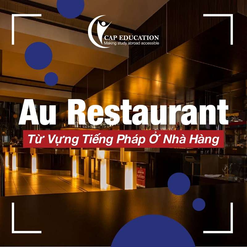 Hình ảnh minh họa Từ Vựng Tiếng Pháp Ở Nhà Hàng