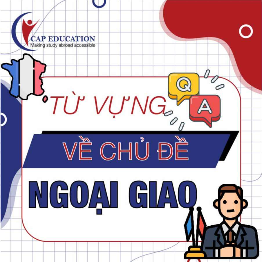 Hình ảnh minh họa Từ Vựng Về Chủ Đề Ngoại Giao
