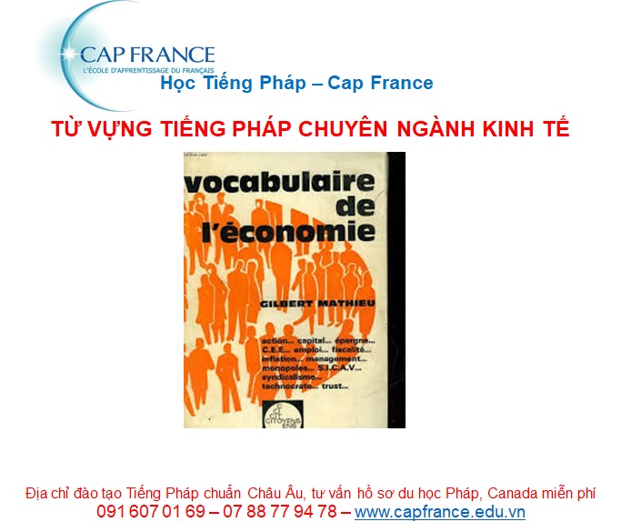 Hình ảnh minh họa Từ Vựng Tiếng Pháp Chuyên Ngành Kinh Tế