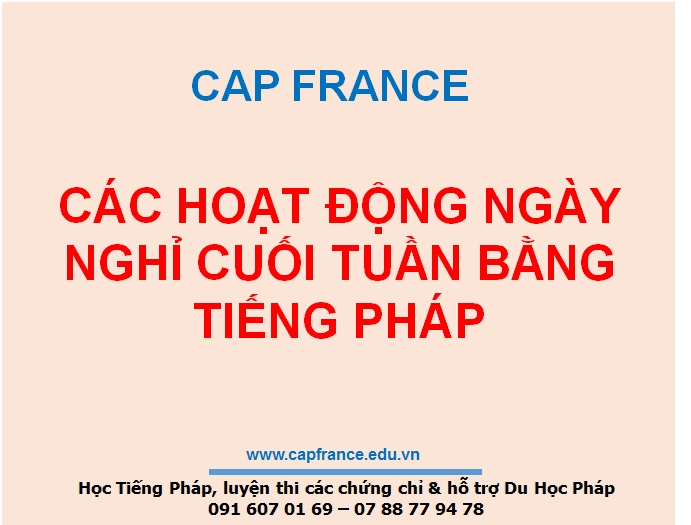 Hình ảnh minh họa Hướng Dẫn Viết Về Các Hoạt Động Ngày Nghỉ Cuối Tuần Bằng Tiếng Pháp
