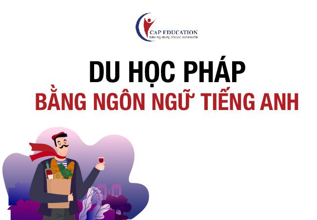 Hình ảnh minh họa Du Học Pháp Bằng Tiếng Anh