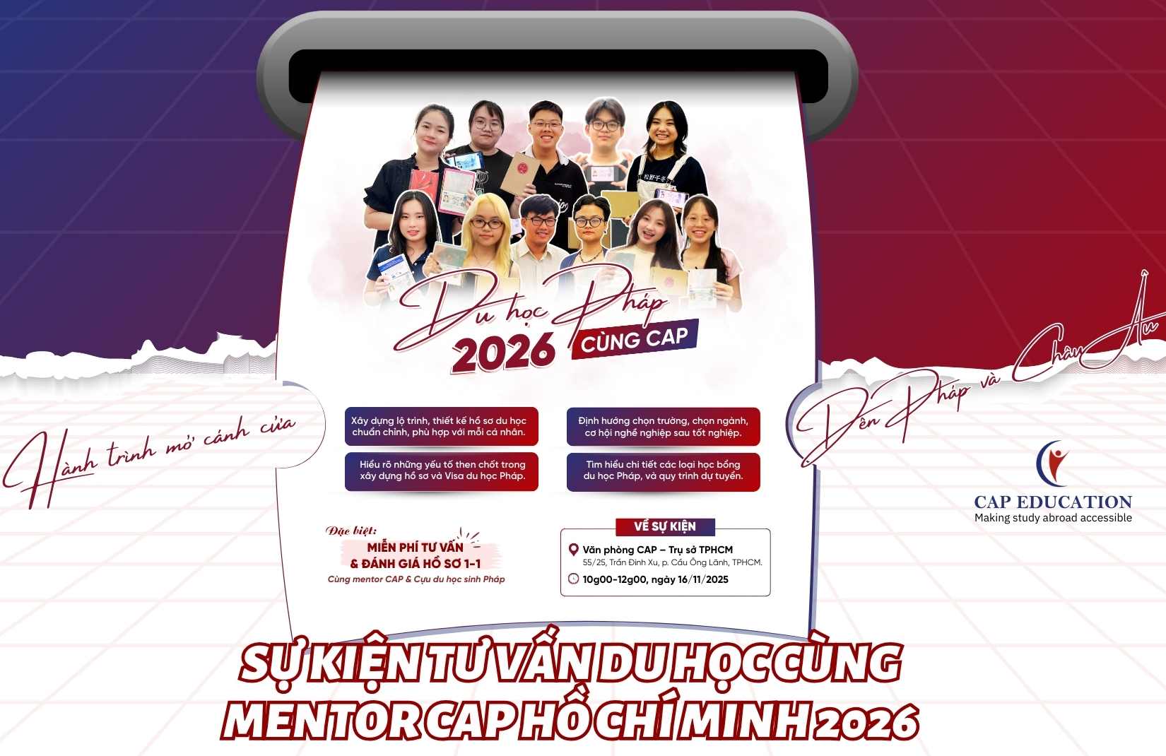 Hình ảnh Sự Kiện Tư Vấn Du Học Pháp 2026 tại Cap Education Hồ Chí Minh Và Hành Trình Mở Cánh Đến Châu Âu