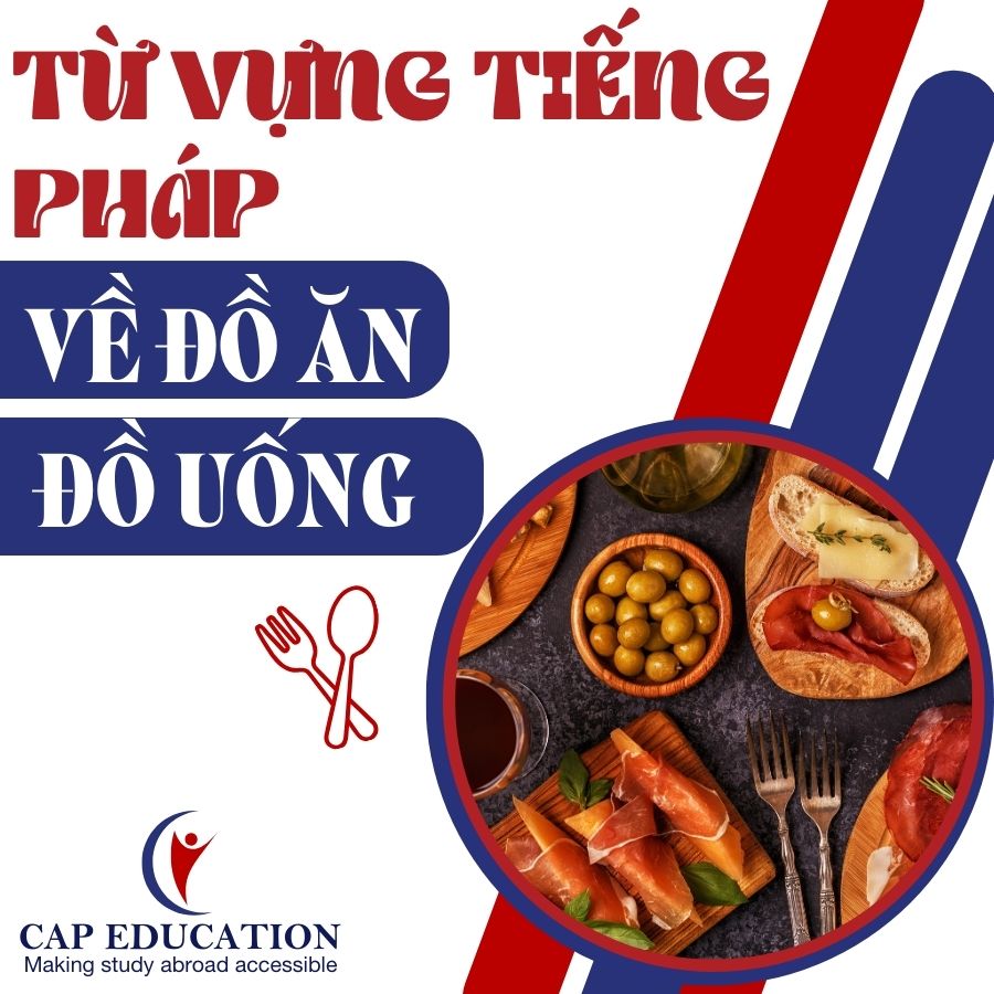Hình ảnh minh họa Từ Vựng Tiếng Pháp Về Đồ Ăn & Đồ Uống