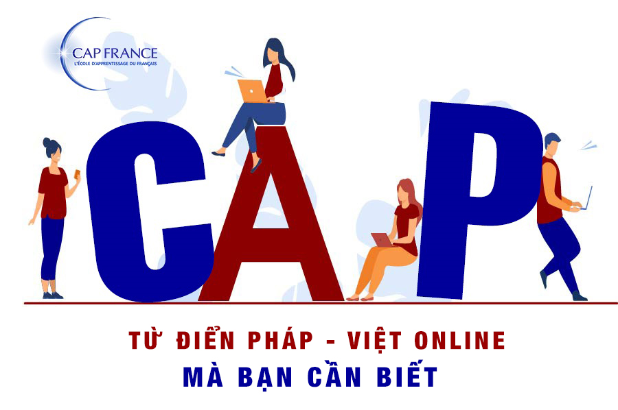 Hình ảnh minh họa 5 Từ Điển Pháp Việt Tốt Nhất Hiện Nay