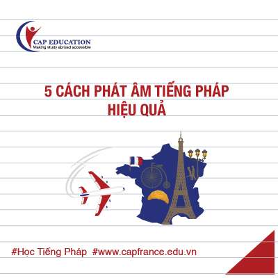 Hình ảnh minh họa 5 Cách Phát Âm Tiếng Pháp Cơ Bản Và Chuẩn Nhất