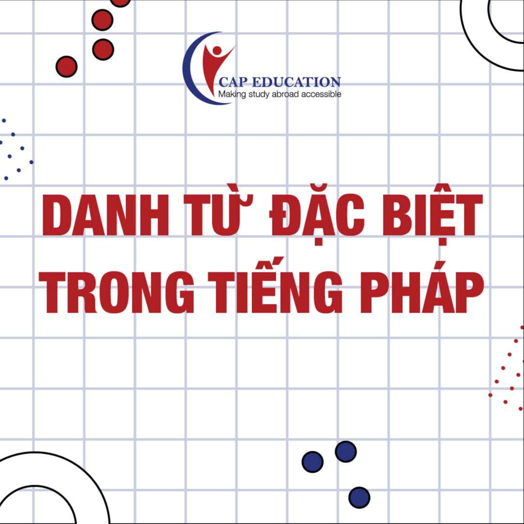 Hình ảnh minh họa Những Danh Từ Đặc Biệt Trong Tiếng Pháp