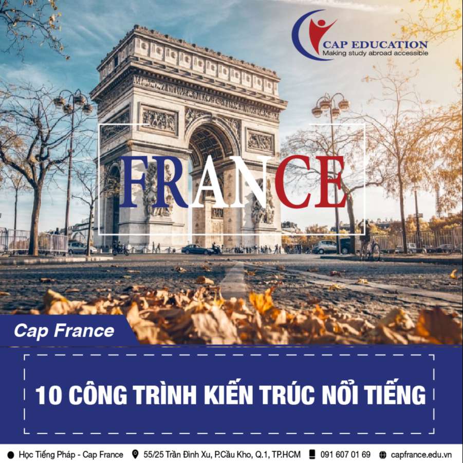 Hình ảnh minh họa 10 Công Trình Kiến Trúc Pháp Nổi Tiếng