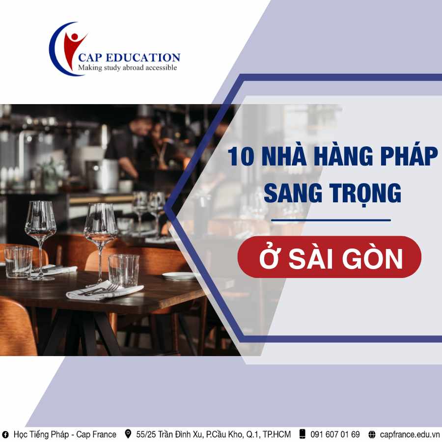 Hình ảnh minh họa 10 Nhà Hàng Pháp Sang Trọng Ở Sài Gòn