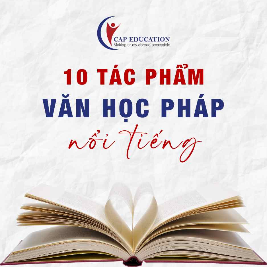 10 Tác Phẩm Văn Học Pháp Nổi Tiếng