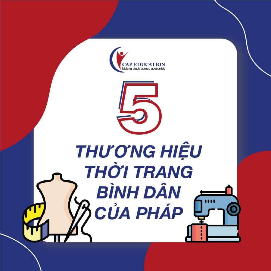 Hình ảnh minh họa 5 Thương Hiệu Thời Trang Bình Dân Của Pháp