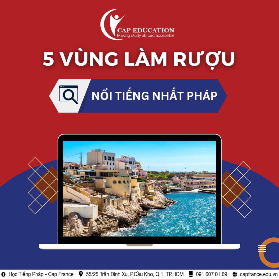 Hình ảnh minh họa 5 Vùng Làm Rượu Vang Pháp Nổi Tiếng Nhất