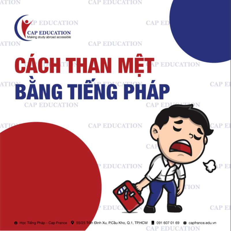 8 Cách Than Mệt Bằng Tiếng Pháp