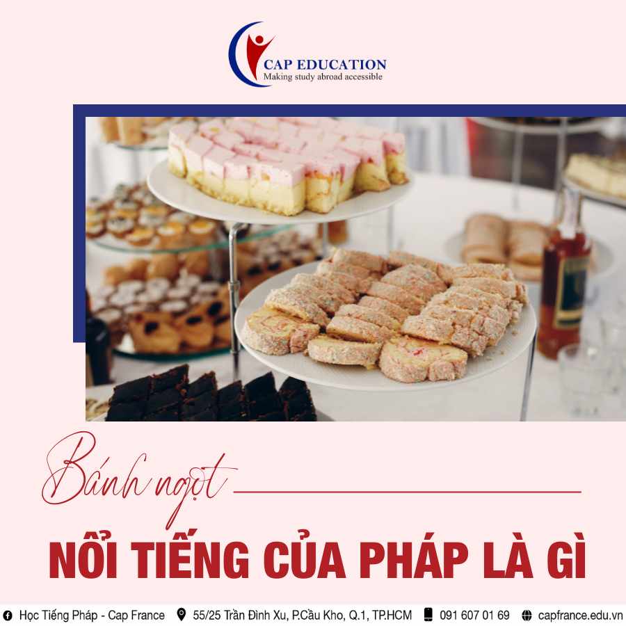 Hình ảnh minh họa Bánh Ngọt Nổi Tiếng Của Pháp Là Gì