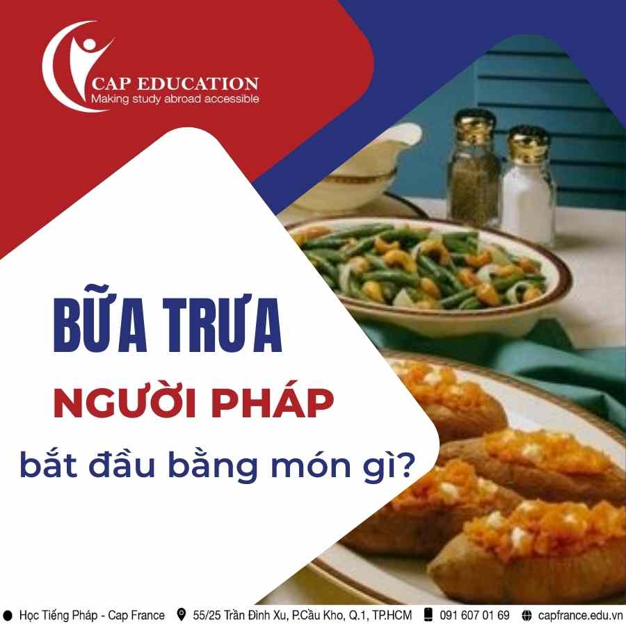 Hình ảnh minh họa Bữa Trưa Ở Pháp Bắt Đầu Bằng Món Gì