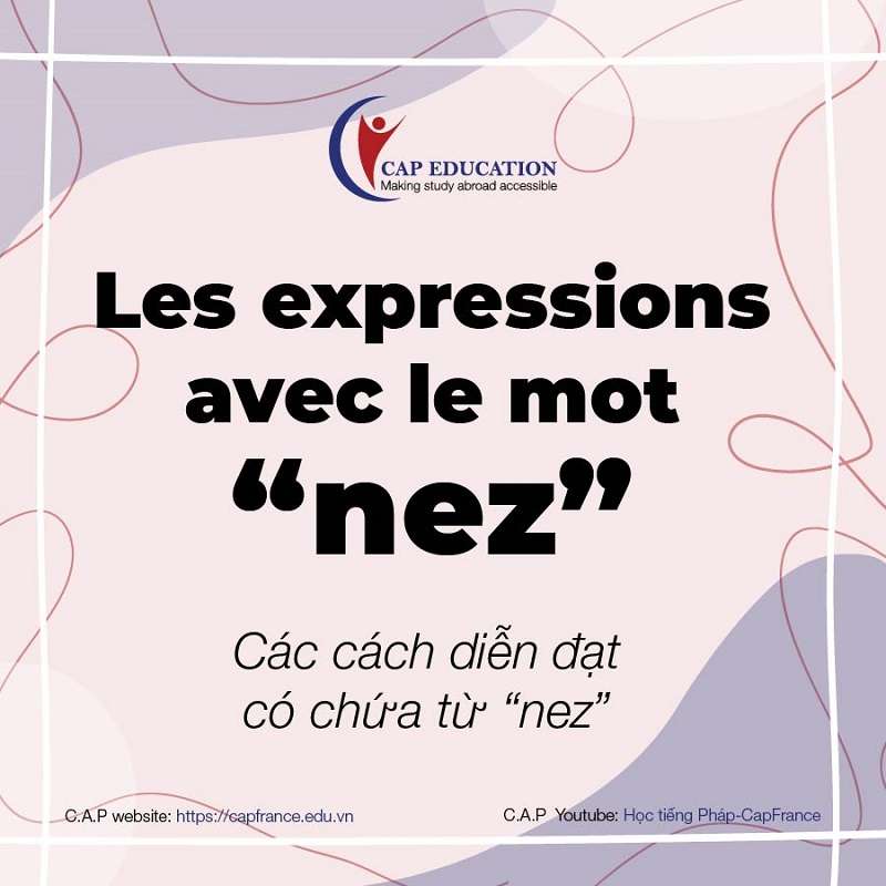 Các Cụm Từ Tiếng Pháp Có Chứa Từ Nez