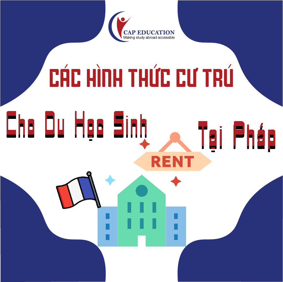 Hình ảnh minh họa Các Hình Thức Cư Trú Cho Du Học Sinh Tại Pháp