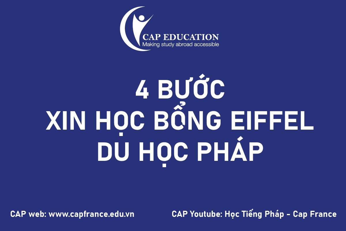 Hình ảnh minh họa Cách Xin Học Bổng Eiffel Du Học Pháp Thành Công