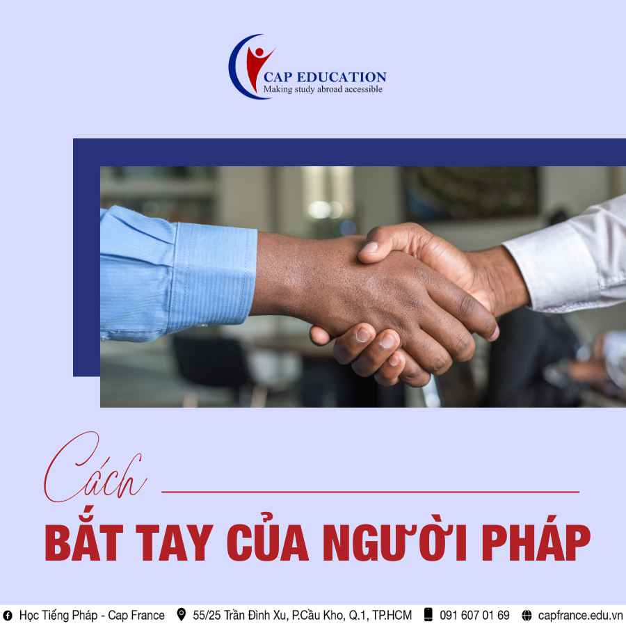 Hình ảnh minh họa Cách Bắt Tay Của Người Pháp