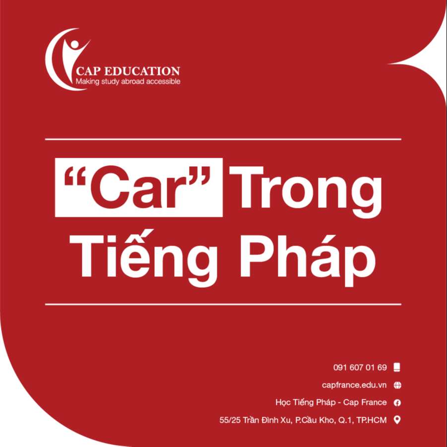 Cách Dùng Car Trong Tiếng Pháp