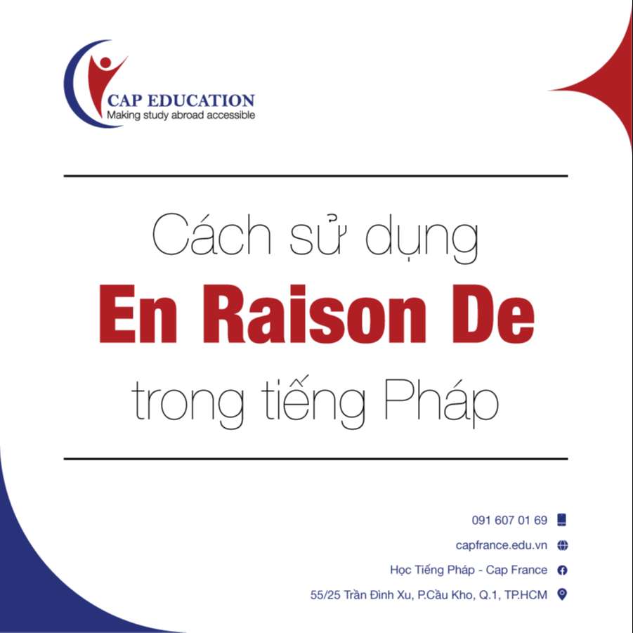 Cách Dùng En Raison De Trong Tiếng Pháp