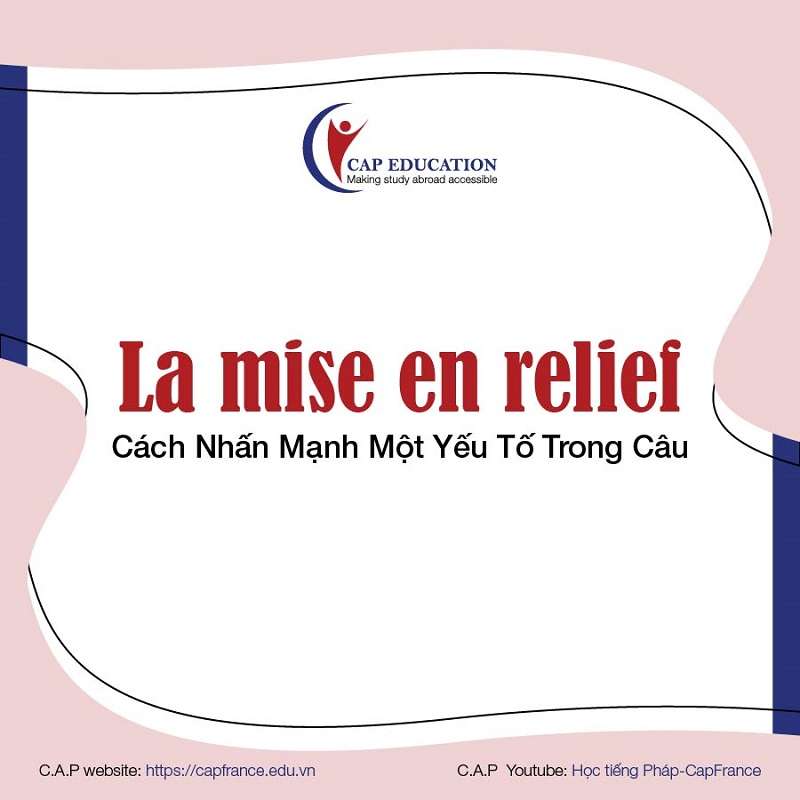 Cách Nhấn Mạnh Một Yếu Tố Trong Câu Tiếng Pháp