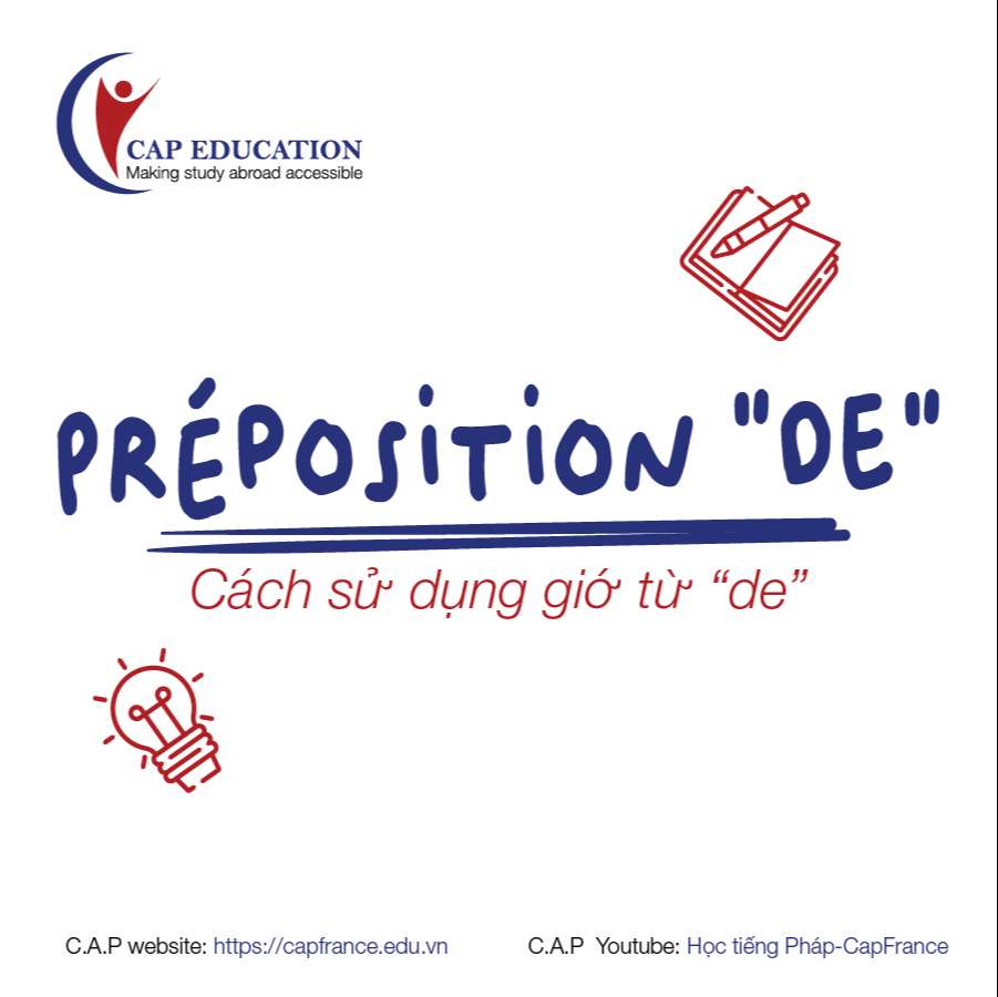Cách Sử Dụng Giới Từ “De”