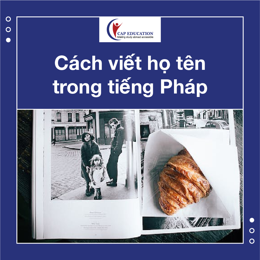 Cách Viết Họ Tên Trong Tiếng Pháp