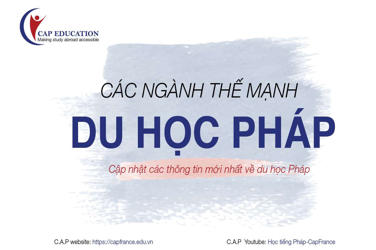 Hình ảnh minh họa Các Ngành Thế Mạnh Của Pháp