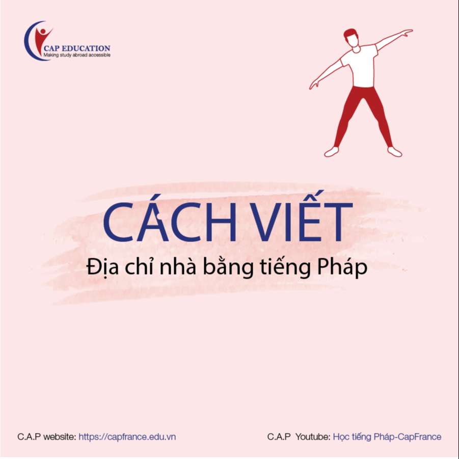 Cách Viết Địa Chỉ Nhà Bằng Tiếng Pháp