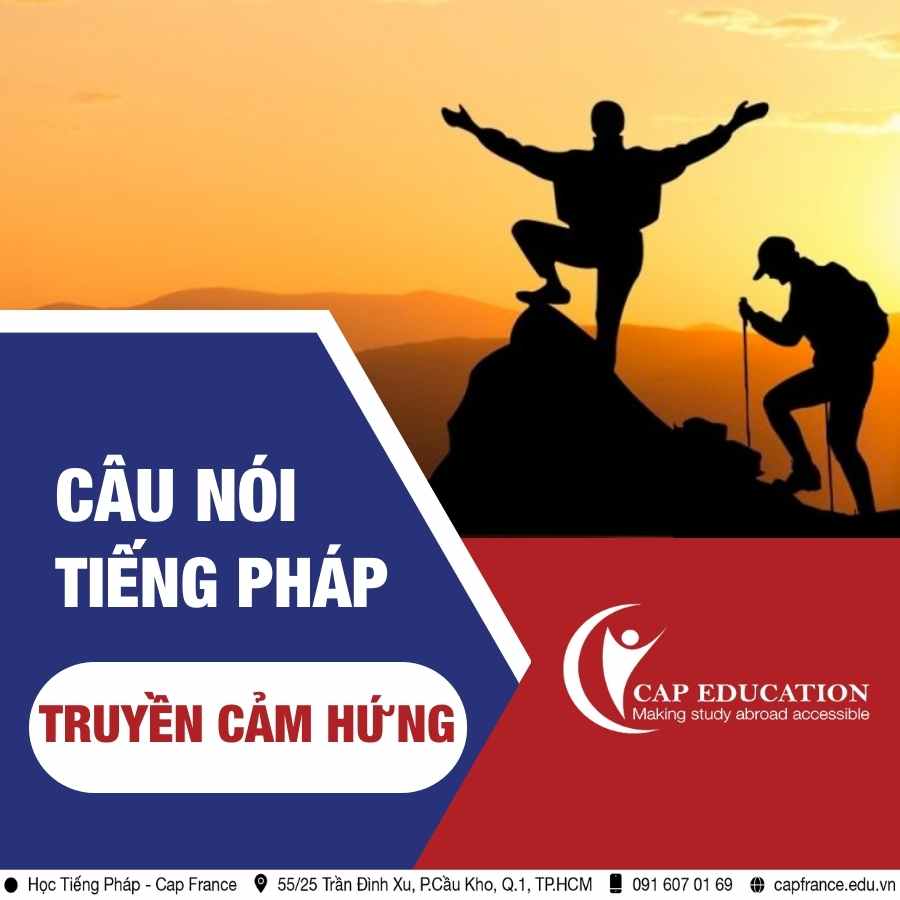 Câu Nói Tiếng Pháp Truyền Cảm Hứng
