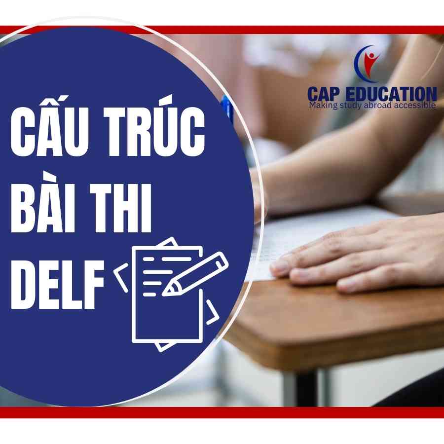 Cấu Trúc Bài Thi DELF