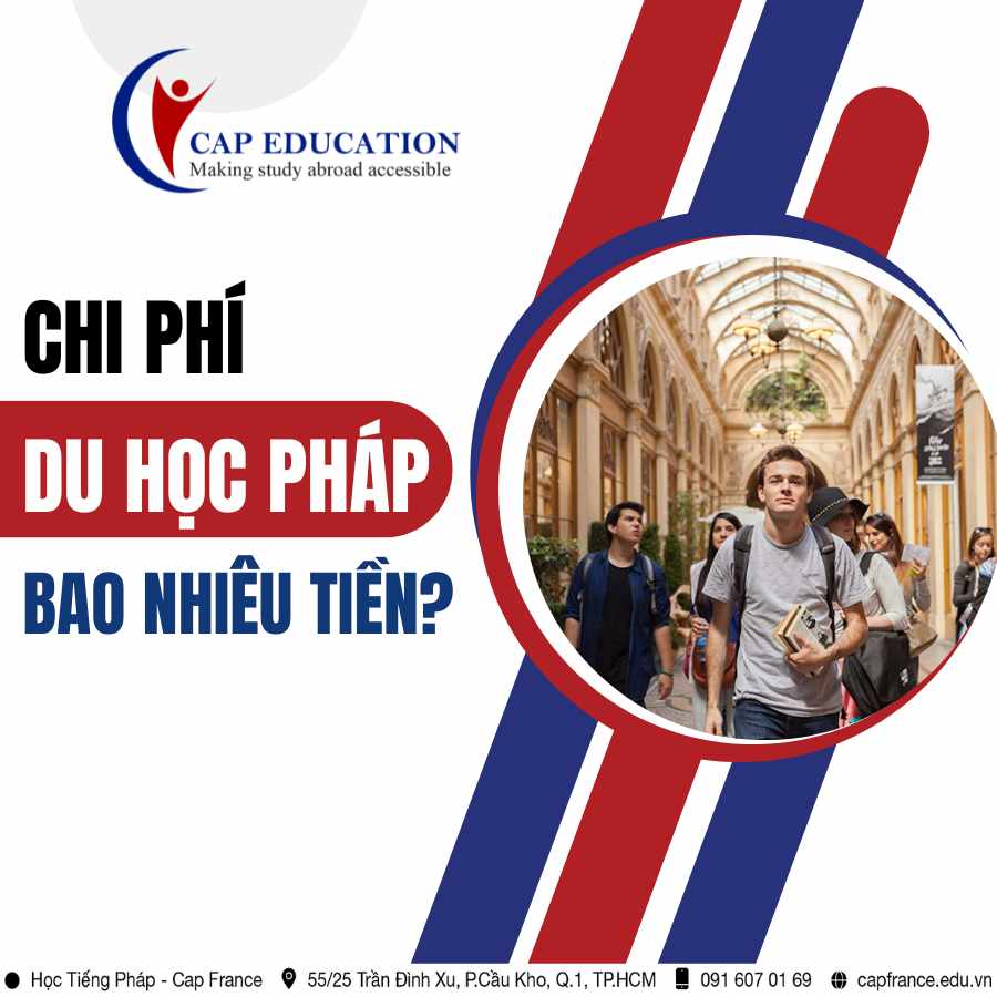 Hình ảnh minh họa Chi Phí Du Học Pháp Hết Bao Nhiêu Tiền