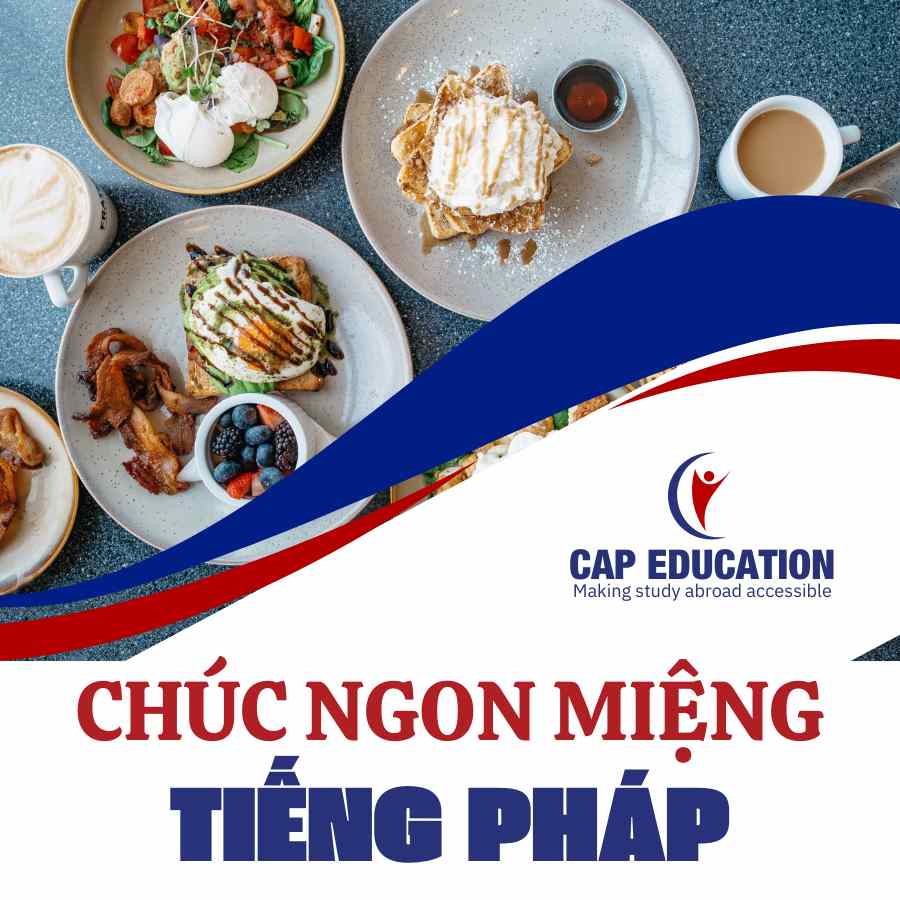Chúc Ngon Miệng Tiếng Pháp