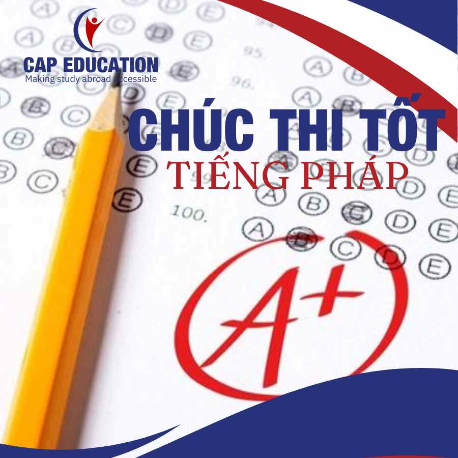 Chúc thi tốt bằng tiếng Pháp