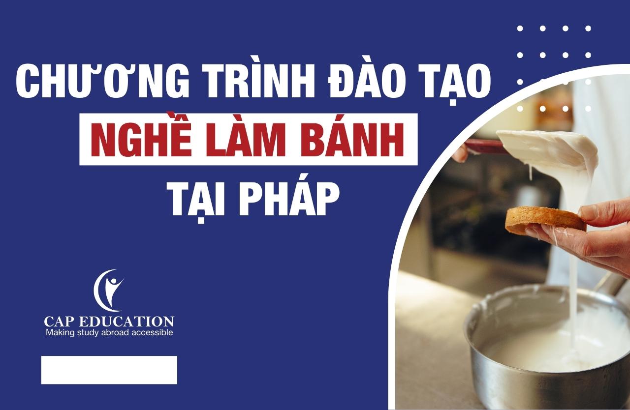 Hình ảnh minh họa Chương Trình Đào Tạo Nghề Làm Bánh Tại Pháp