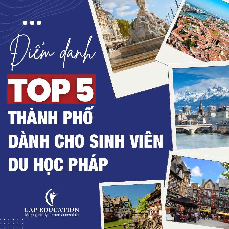 Hình ảnh minh họa Điểm Danh Top 5 Thành Phố Dành Cho Sinh Viên Du Học Pháp