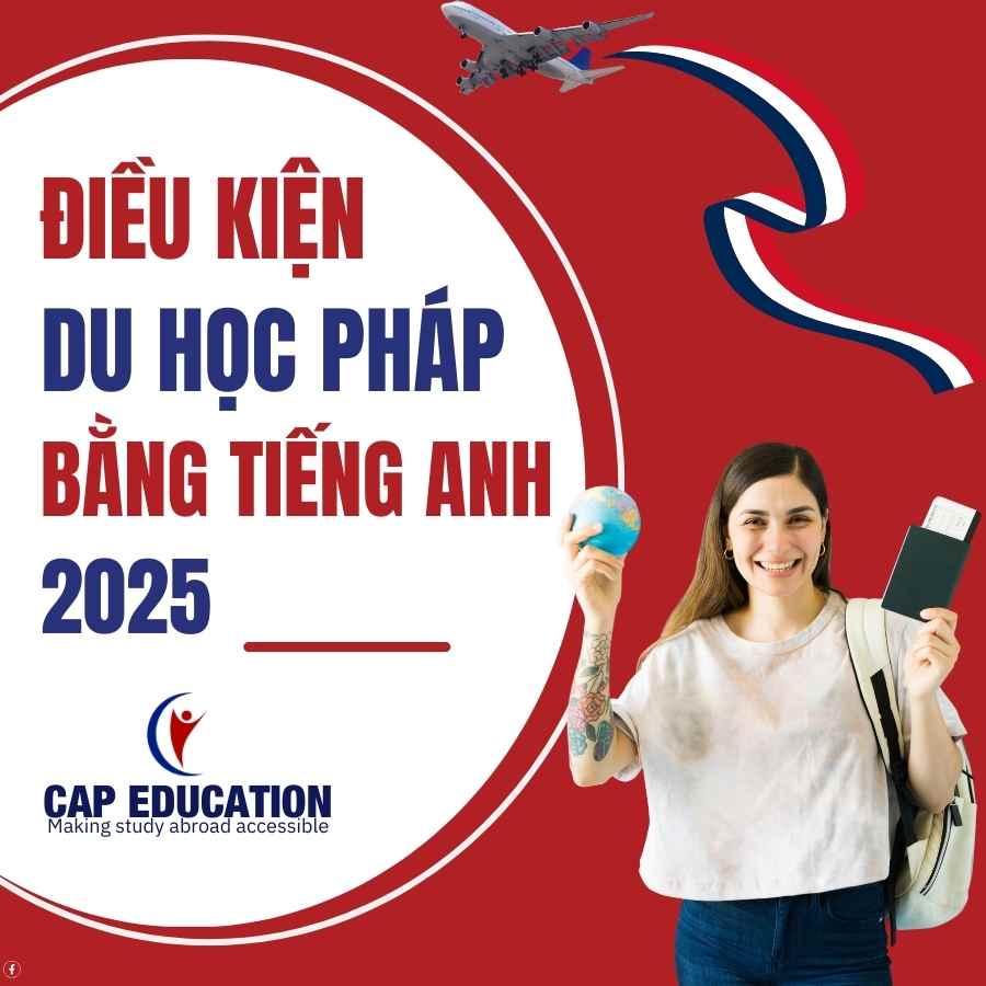 Hình ảnh minh họa Điều Kiện Du Học Pháp Bằng Chương Trình Tiếng Anh 2025