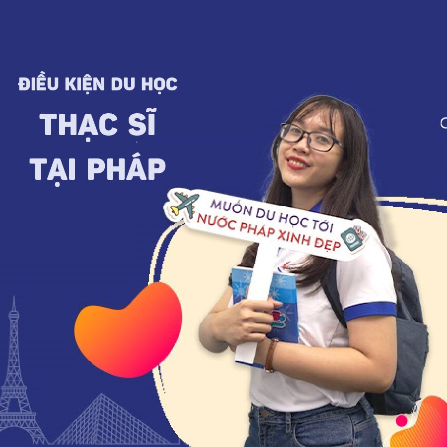 Hình ảnh Điều Kiện Du Học Thạc Sĩ Pháp