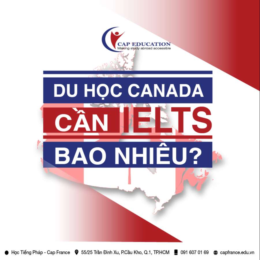 Hình ảnh minh họa Du Học Canada Cần IELTS Bao Nhiêu