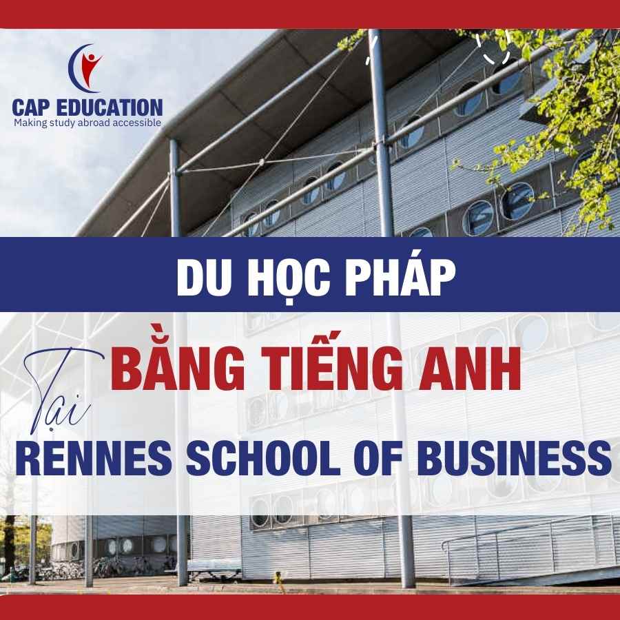 Hình ảnh minh họa Du Học Pháp Bằng Tiếng Anh Tại Rennes School Of Business