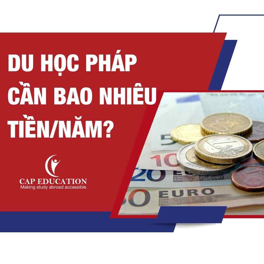 Hình ảnh minh họa Du Học Pháp Cần Bao Nhiêu Tiền Năm