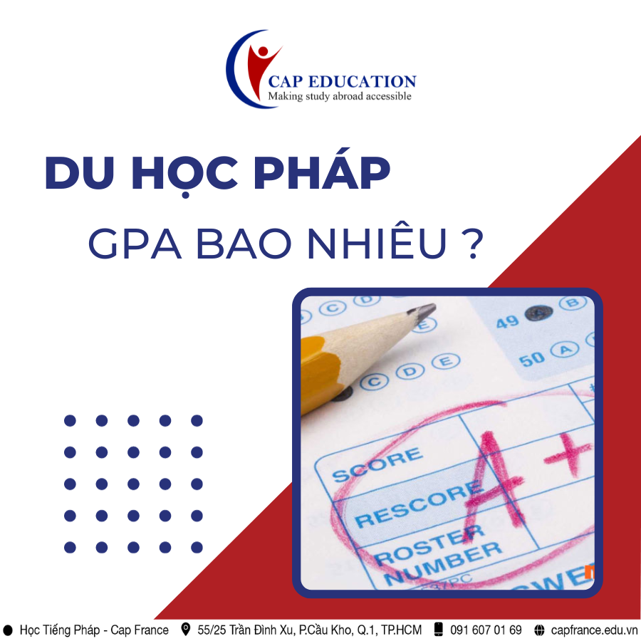 Hình ảnh minh họa Du Học Pháp GPA Bao Nhiêu ?